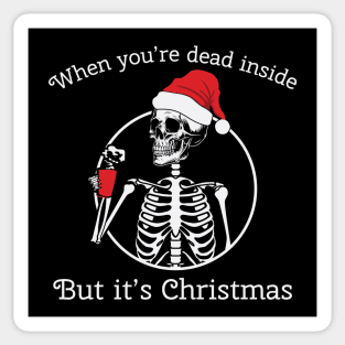 when you're dead inside but it's Christmas Sticker